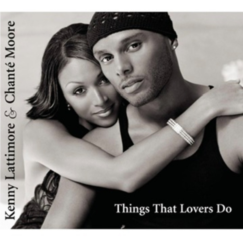 EUC “Things That Lovers Do” CD by Kenny Lattimore & Chante Moore released 2003